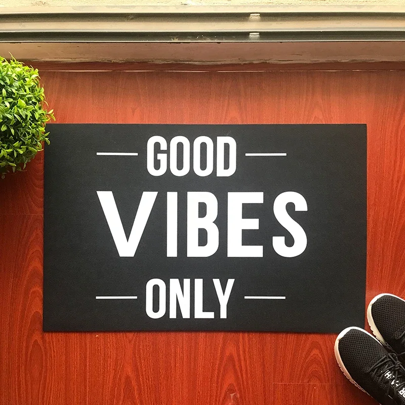 Funny Doormat Entrance Floor Mat Good Vibes Only Creative Designed Door Mat Indoor Outdoor Decorative Doormat Non-woven Fabric