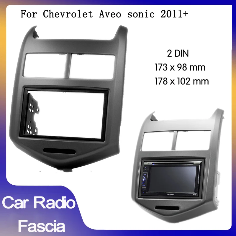 Double Din Car Radio Frame DVD Stereo Fascia For CHEVROLET Aveo 2011-2015 Auto Stereo Panel Mount Bezel Faceplate Frame Kit