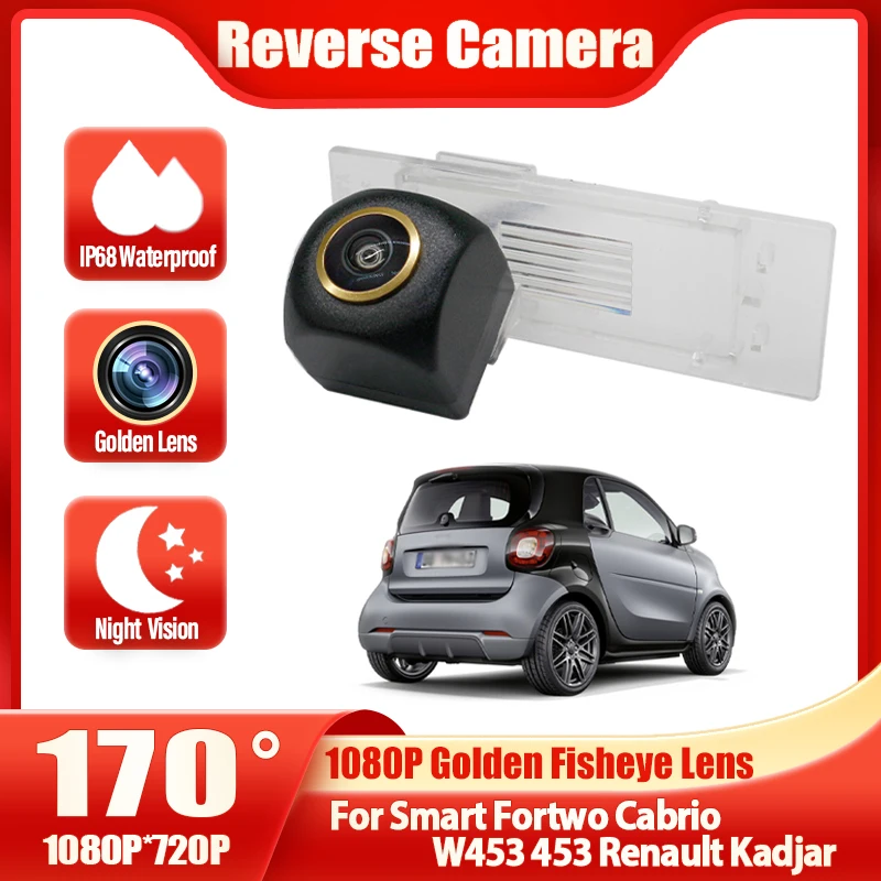 

Камера заднего вида для Smart Fortwo Cabrio W453 453, Renault Kadjar, объектив «рыбий глаз», резервная камера заднего вида с золотым объективом HD