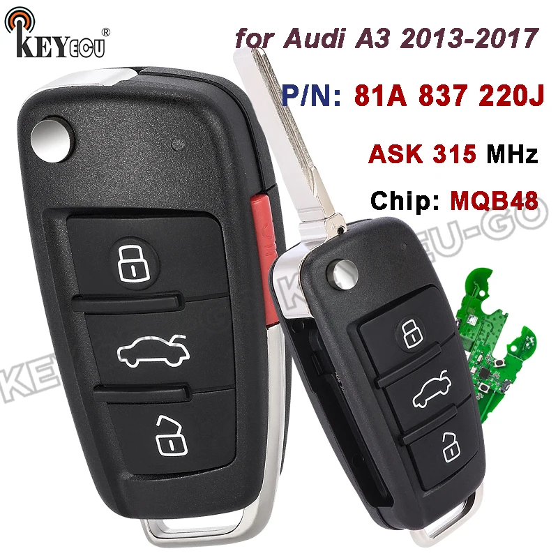 

Чип KEYECU ASK 315 МГц MQB48 P/N: 81A 837 220J NBGFS1271M для Audi A3 2013 2014 2015 2016 2017 Keyless-Go Flip Remote Key Fob
