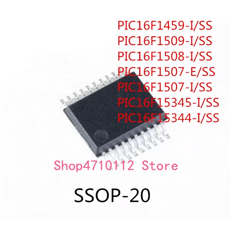 10PCS PIC16F1459-I/SS PIC16F1509-I/SS PIC16F1508-I/SS PIC16F1507-E/SS PIC16F1507-I/SS PIC16F15345-I/SS PIC16F15344-I/SS SSOP-20