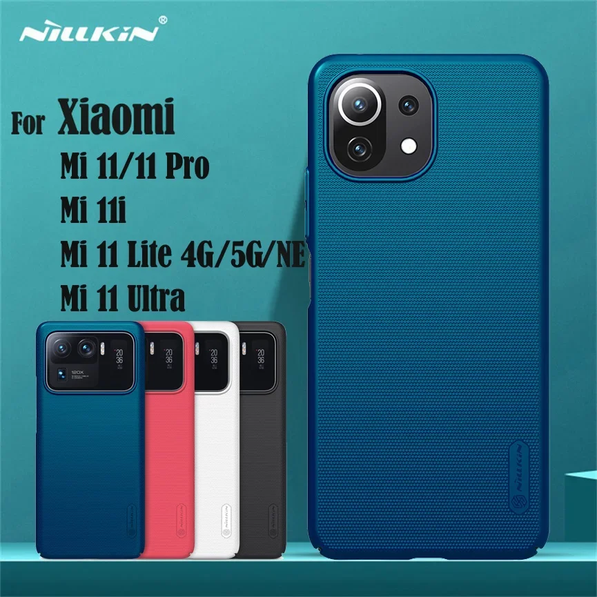 For Xiaomi Mi 11 Lite 4G 5G NE Case Nillkin Frosted Shield Case Hard PC Protector Back Cover For Xiaomi Mi 11i 11 Ultra