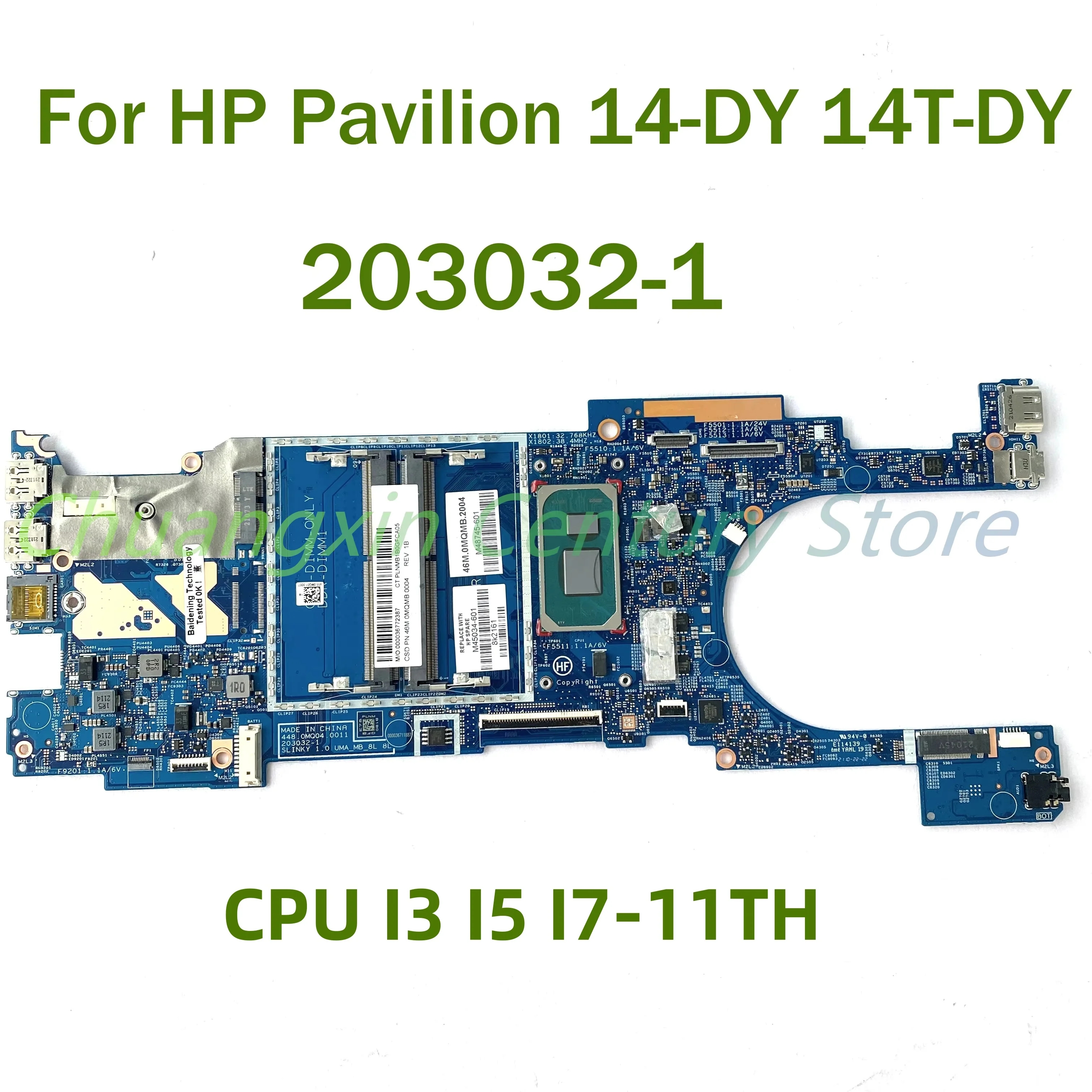 

203032 -1 материнская плата для ноутбука HP Pavilion 14-DY 14T-DY с процессором I3 I5 I7-11th Gen, 100% протестирована, полностью работает