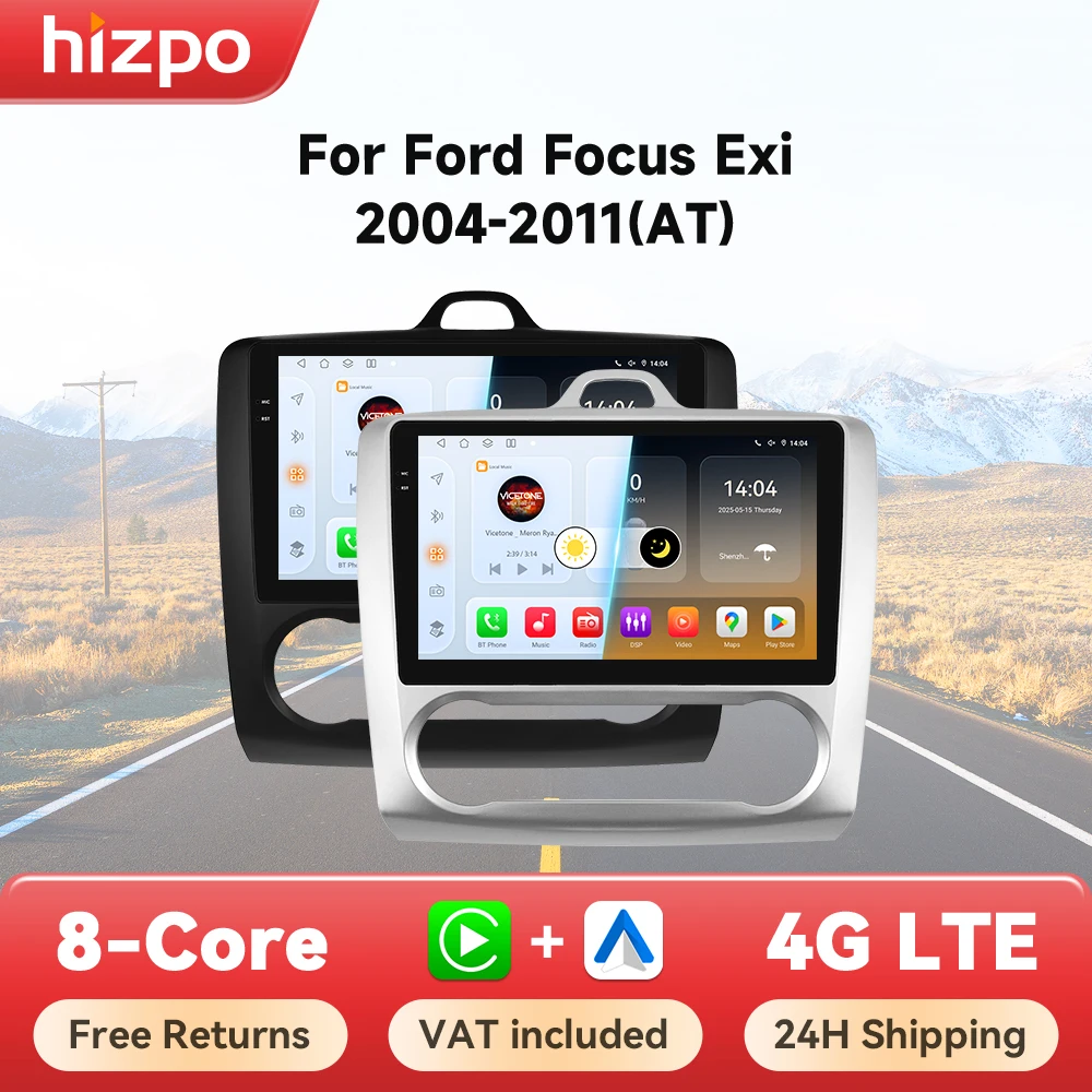 Hizpo Android 14 Sistema Intelligente Per Auto Per Ford Focus Exi MT AT 2004 - 2011 Carplay Multimedia Radio GPS 2din Autoradio 8 Core