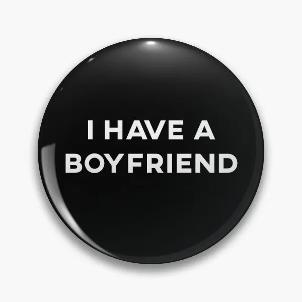 I Have A Boyfriend  Soft Button Pin Clothes Metal Decor Hat Funny Collar Cartoon Lapel Pin Lover Women Cute Jewelry Gift Badge