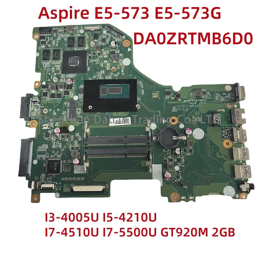 DA0ZRTMB6D0 For Acer Aspire E5-573 E5-573G Laptop Motherboard With I3-4005U I5-4210U I7-4510U I7-5500U CPU GT920M 2G GPU