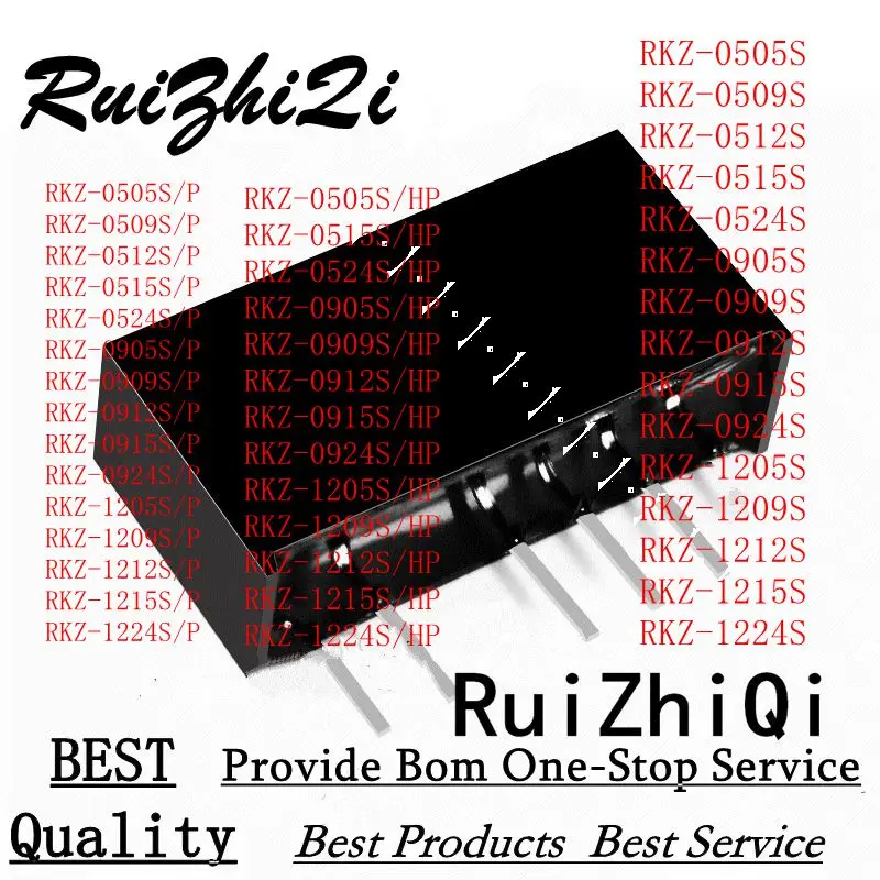 

10PCS/LOT RKZ-0505S RKZ-0509S RKZ-0512S RKZ-0515S RKZ-0524S RKZ-0905S RKZ-0909S RKZ-0912S RKZ-0915S RKZ-0924S /P /HP 2W DC/DC