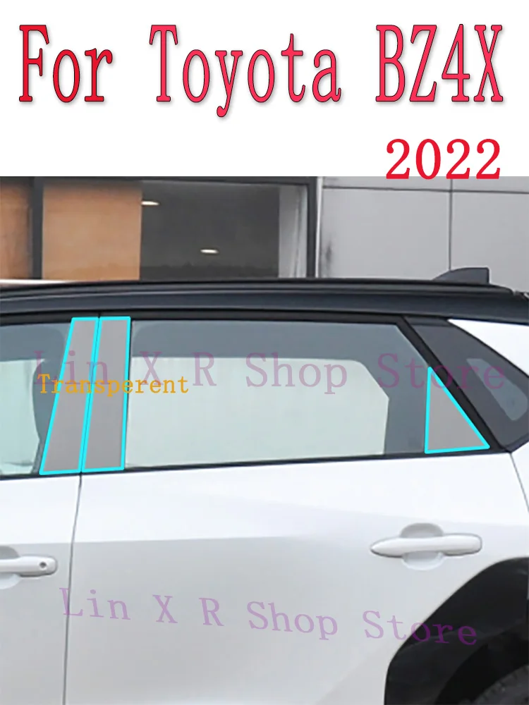 

For Toyota BZ4X 2022 B/C -Pillars Car Exterior Automobile Pillar Anti-scratch TPU film protect Protective Film