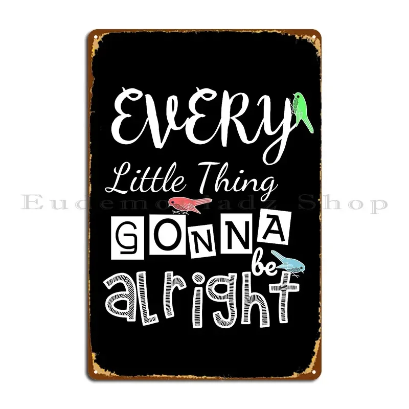 Every Little Thing …