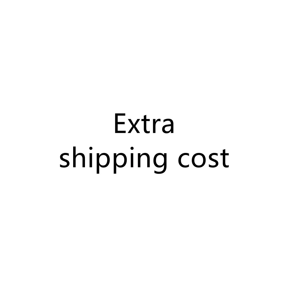 

additional shipping cost or other fee