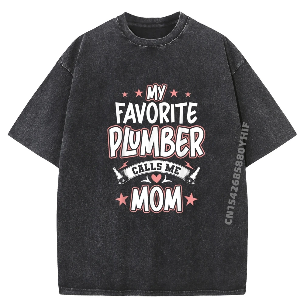 تي شيرت سباك المفضل لدي يدعوني أمي فاخر تي شيرت رجالي عالي الجودة ملابس الشارع الشهير