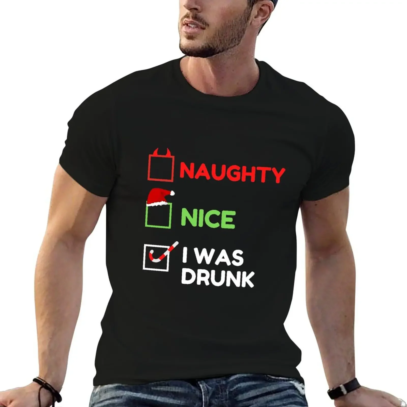 Naughty Nice I Was Drunk T-Shirt graphic t shirt vintage tops mens big and tall t shirts