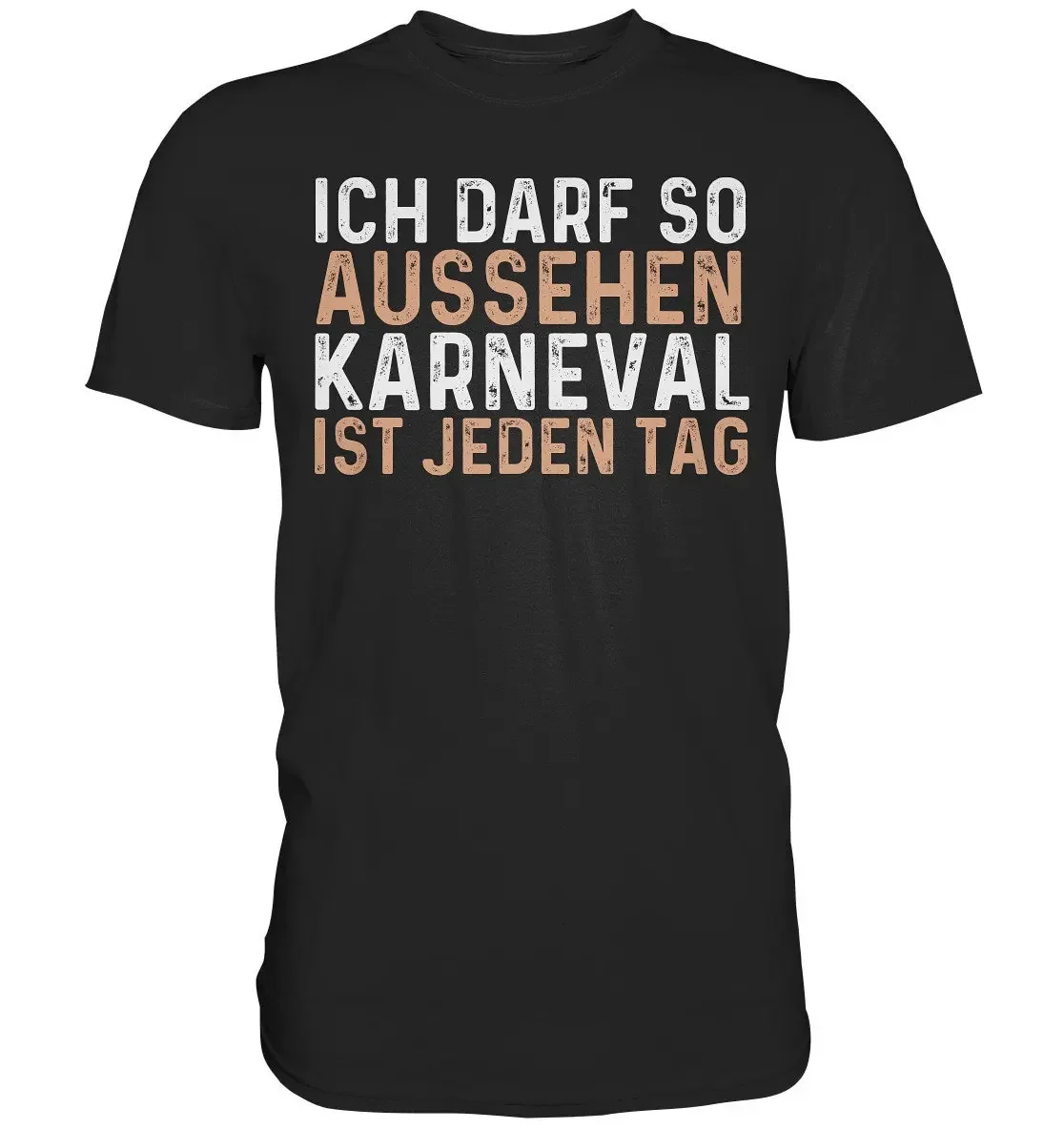 I m allowed to look like this Carnival is every day Funny Saying Costume T Shirt Premium