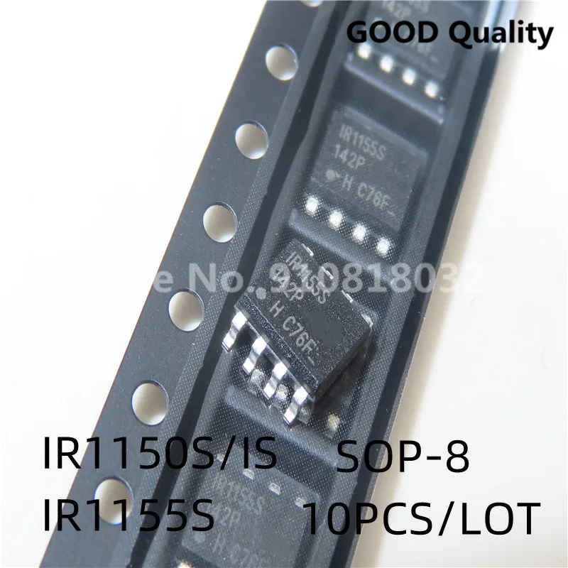 10PCS/LOT IR1150ISTRPBF IR1150IS IR1150S IR1150 1150IS IR1155 IR1155S IR1155STRPBF SMD SOP-8 Original  New In Stock