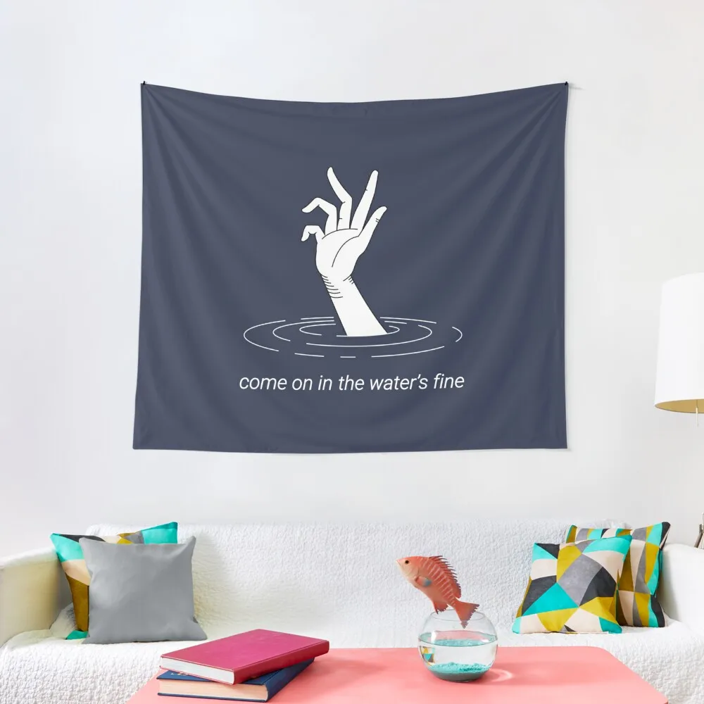 

Come on in the waters fine Bo Burnham all eyes on me white out version Tapestry Home Decor Accessories Cute Room Things Tapestry