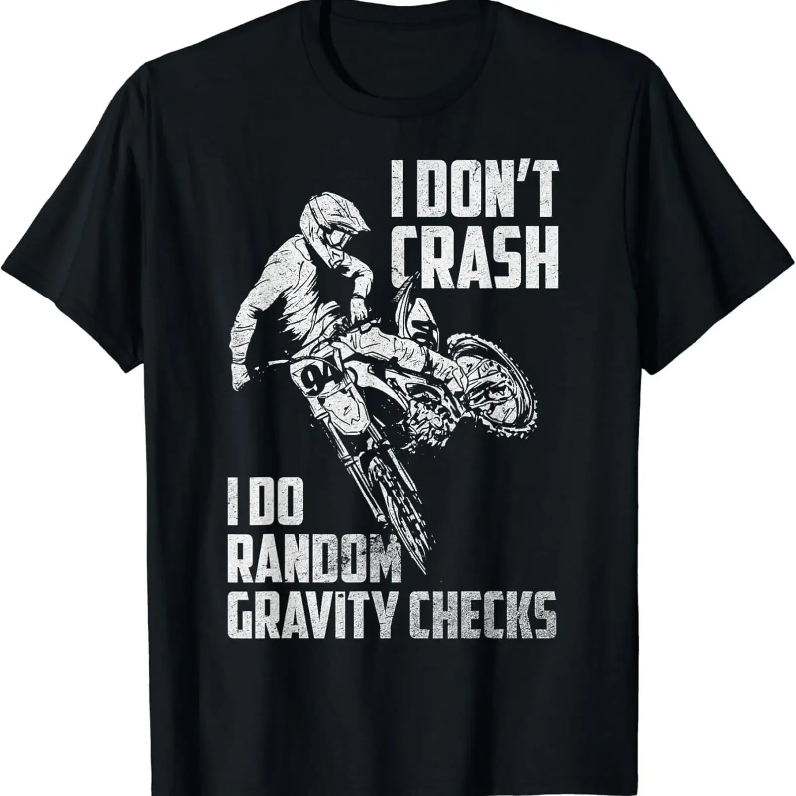 I Don't Crash Do Random Gravity Checks Funny Motocross T Shirt vintage Washed streetwear graphic Top For Everyday Wear Casual