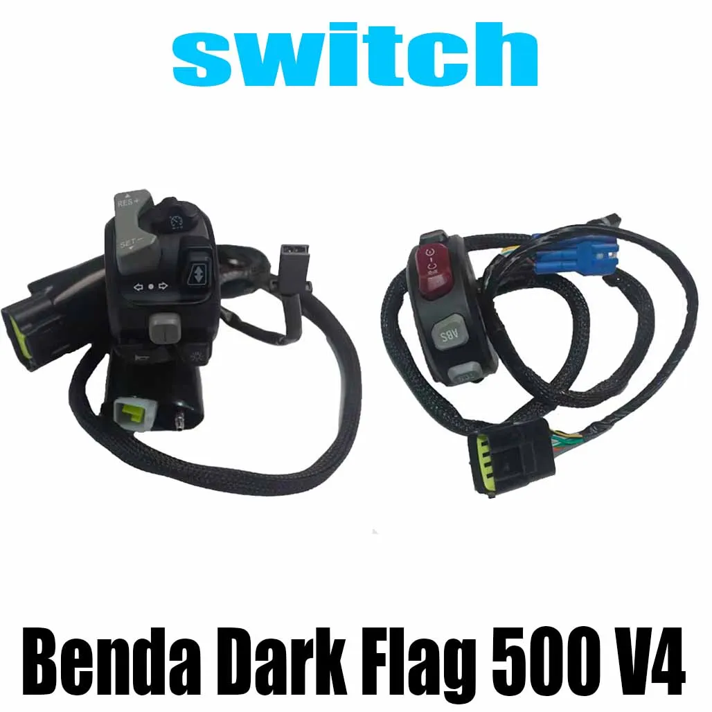 For Benda Dark Flag 500 V4 factory equipped with left and right handle switch ignition switch flameout switch horn switch.
