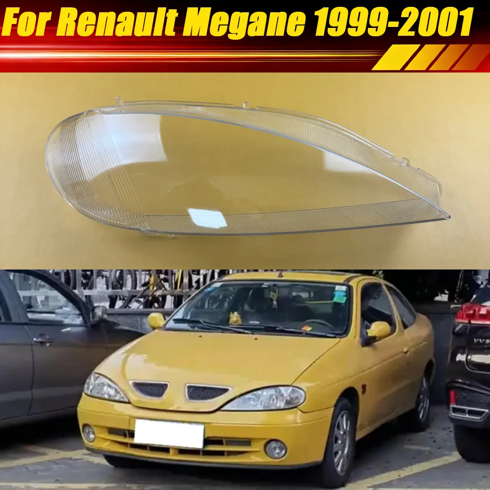 

For Renault Megane 1999 2000 2001 Headlamp Lens Lampshade Replacement Headlight Shell Glass Headlamp Cover Housing Lamp Shade