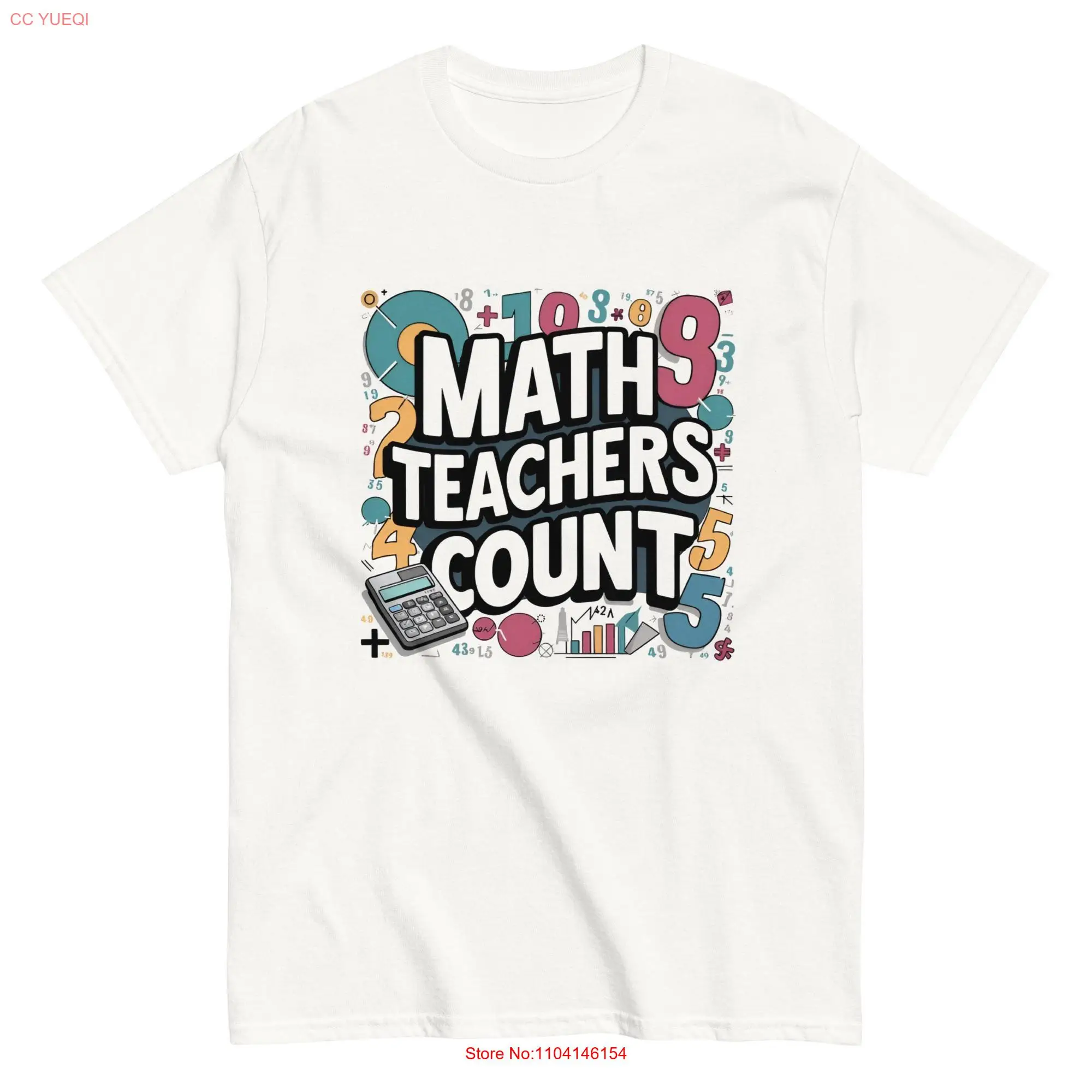 Math Teachers Count Classroom Teacher Back to School T Shirt long or short sleeves