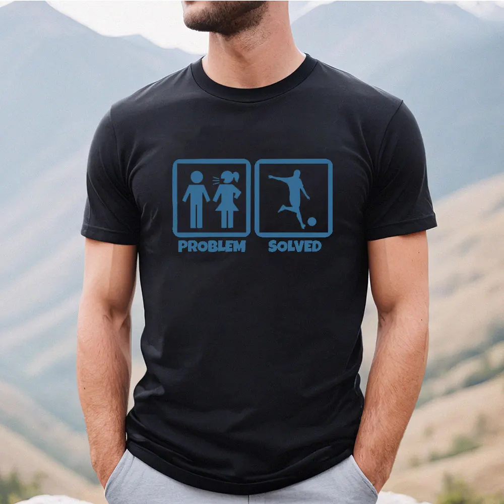 Funny Soccer Football T-Shirt Problem Solved Men's Women's Tee Gift for Soccer Fans Humorous Football Shirt Casual Sports Top