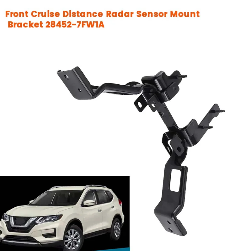 

B07A-Front Cruise Distance Sensor Mount Bracket 28452-7FW1A For Nissan Rogue X-Trail 2017-2022 Radar Interval Sensor Bracket