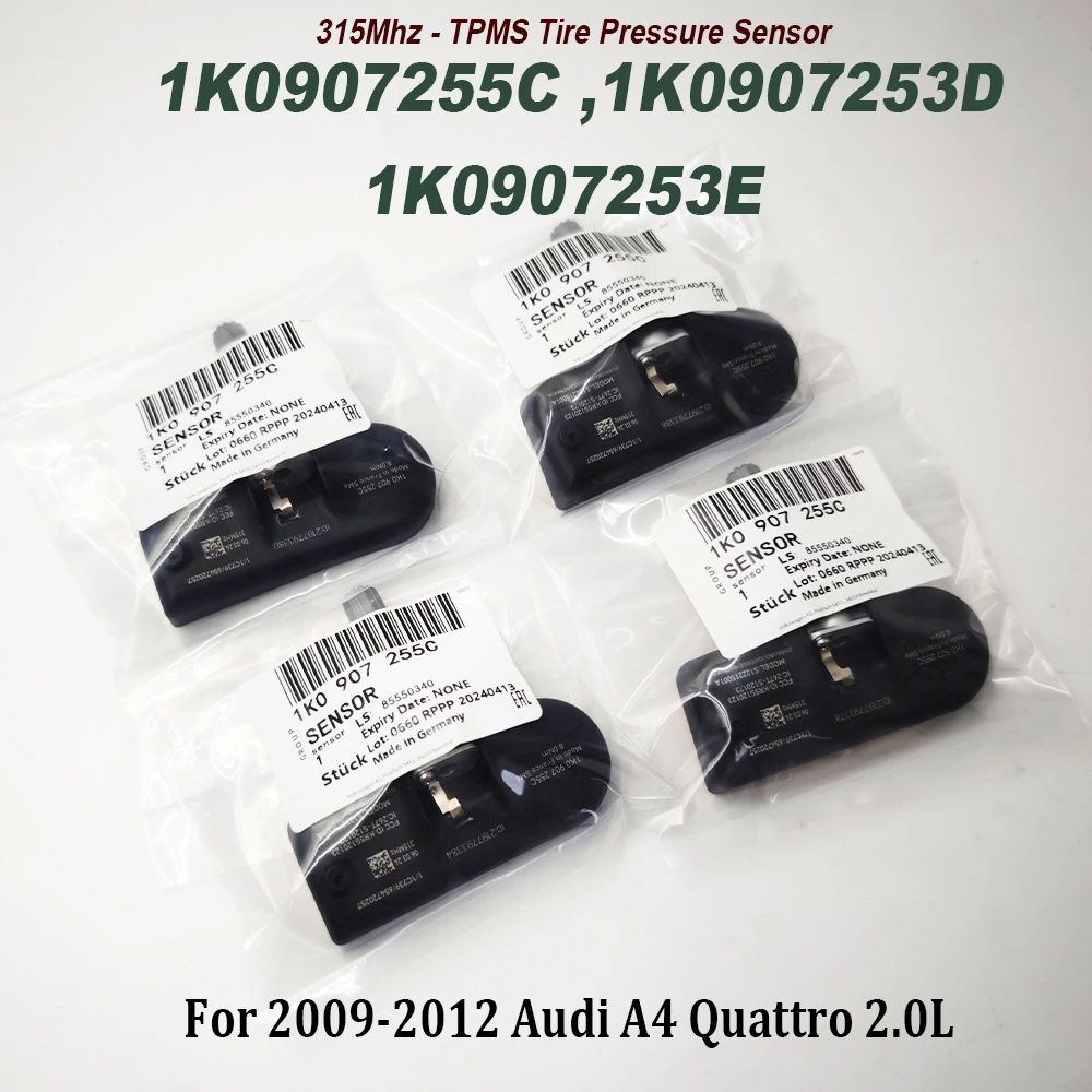 315Mhz TPMS 4PCS Tire Pressure Sensor 1K0907255C 1K0907253D 1K0907253E High Quality For Audii A3 A4 S4 S5 VW Passat Jetta