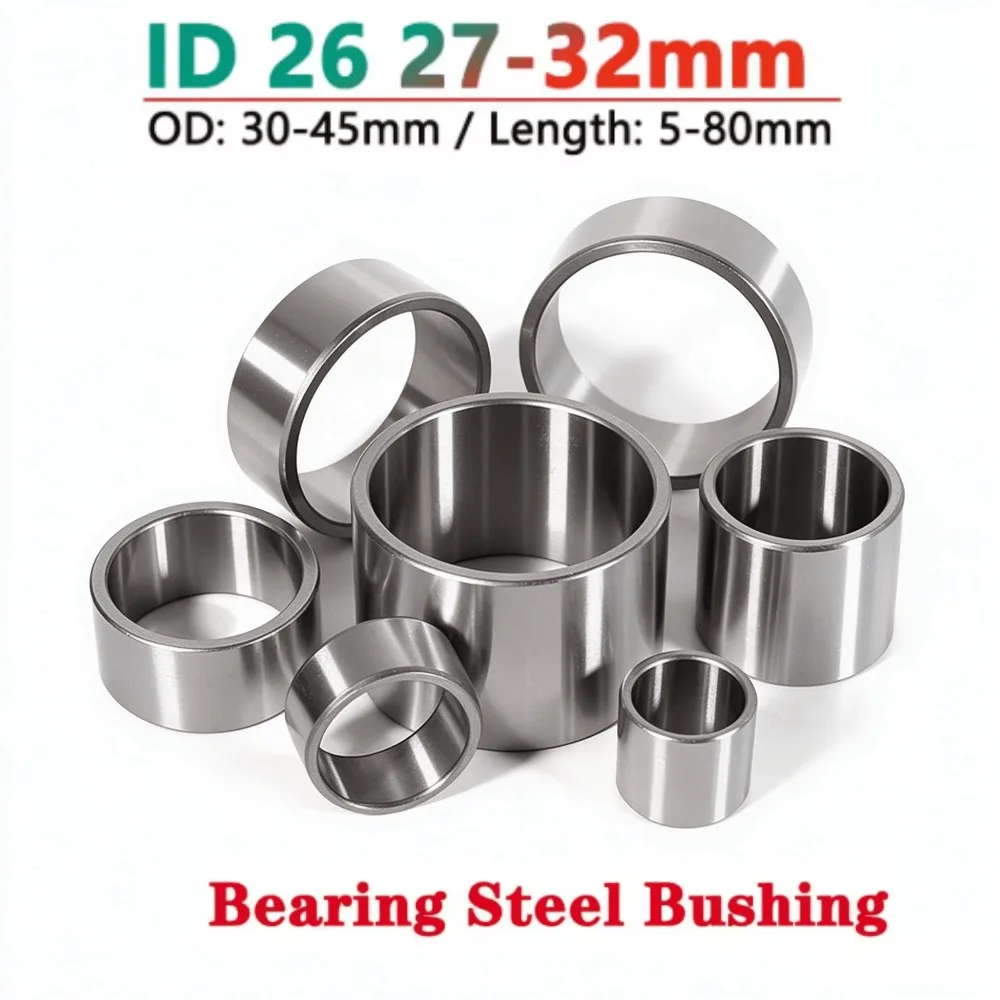 Round Hollow Shaft Sleeve ID26/27/28/29/30/31/32mm, Bearing Steel Wear Resistant Guide Spacer OD30-45mm L5-80mm