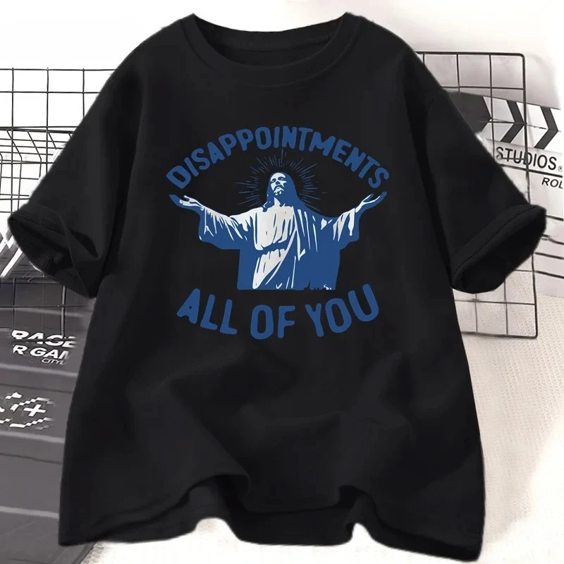 Désappointment de tout de vous t-shirt femmes drôle jésus t-shirt Vintage graphique t-shirt à manches courtes col rond t-shirt