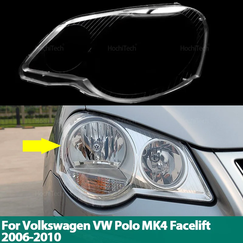 

Для Volkswagen VW Polo MK4 facelift 2006-2010 автомобильный прозрачный корпус, передняя фара, объектив, крышка, стеклянная крышка, абажур