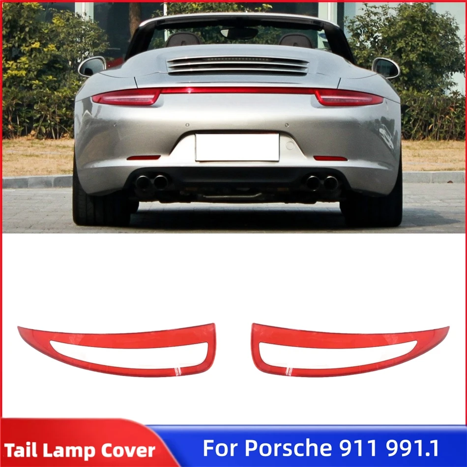 

For Porsche 911 991.1 Accessories Car Replacement Car Lights Shell Turn Signal Light Cover Car Rear Taillight Shell