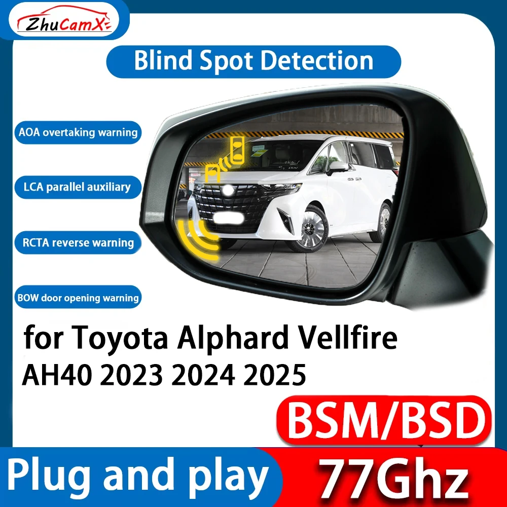 ZhuCamX For Toyota Alphard Vellfire AH40 2023 2024 DSM BSD Blind Spot Detection Monitoring Ultrasonic Warning Lane Assist System
