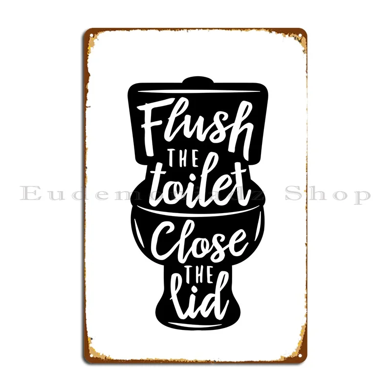 Flush Toilet Close Lid Metal Sign Plaques Club Printing Sign Pub Wall Decor Tin Sign Poster