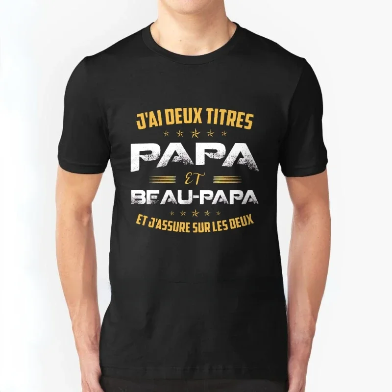 Fathers Day Birthday T Shirt Unisex Casual Streetwear Camisetas Funny Assure Deux Titres Papa Et Beau Papa Dad Papa Shirt