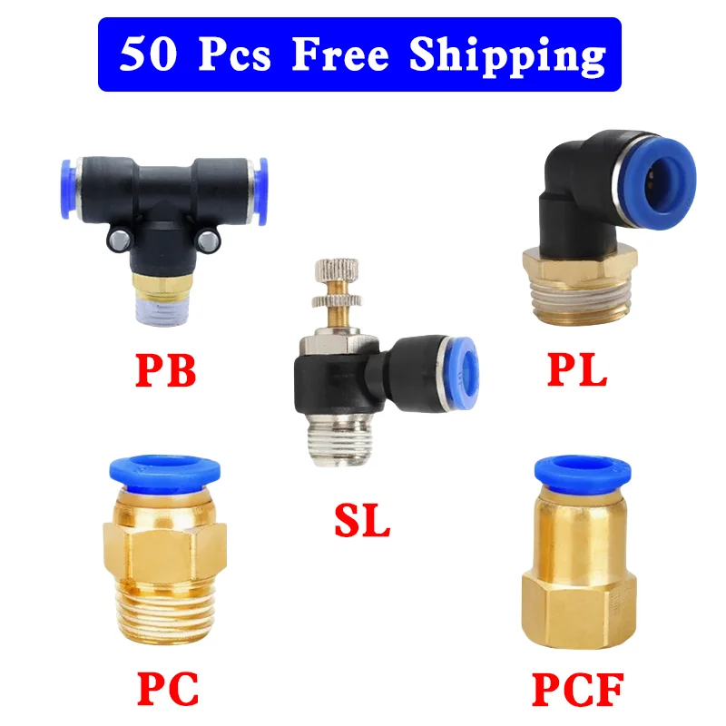 50 Pcs Pneumatic Air Connector Fitting PC/PCF/SL/PB/PL 4 6 8 10 12 Thread 1/8 1/4