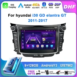 Android 13 Auto Radio For Hyundai I30 GD Elantra GT 2012 2013 2014 2015 2016 2017 Car Multimedia Video Player GPS Navigation BT