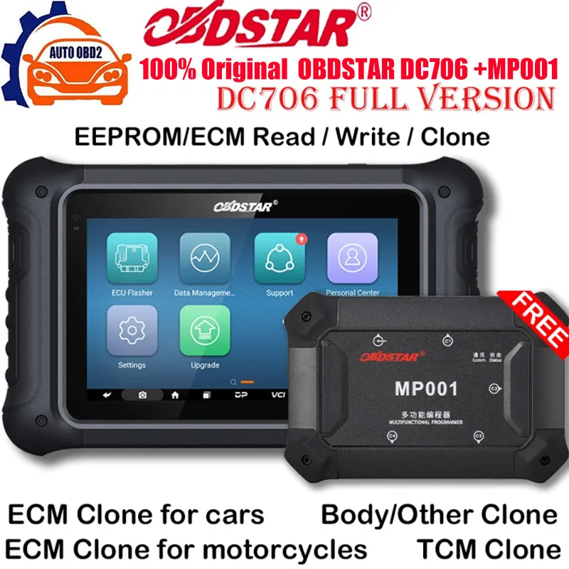 

OBDSTAR DC706 Full Version Get FREE MP001 ECU Tool for Car and Motorcycle ECM/ TCM/ BODY Clone by OBD or BENCH Free Shipping