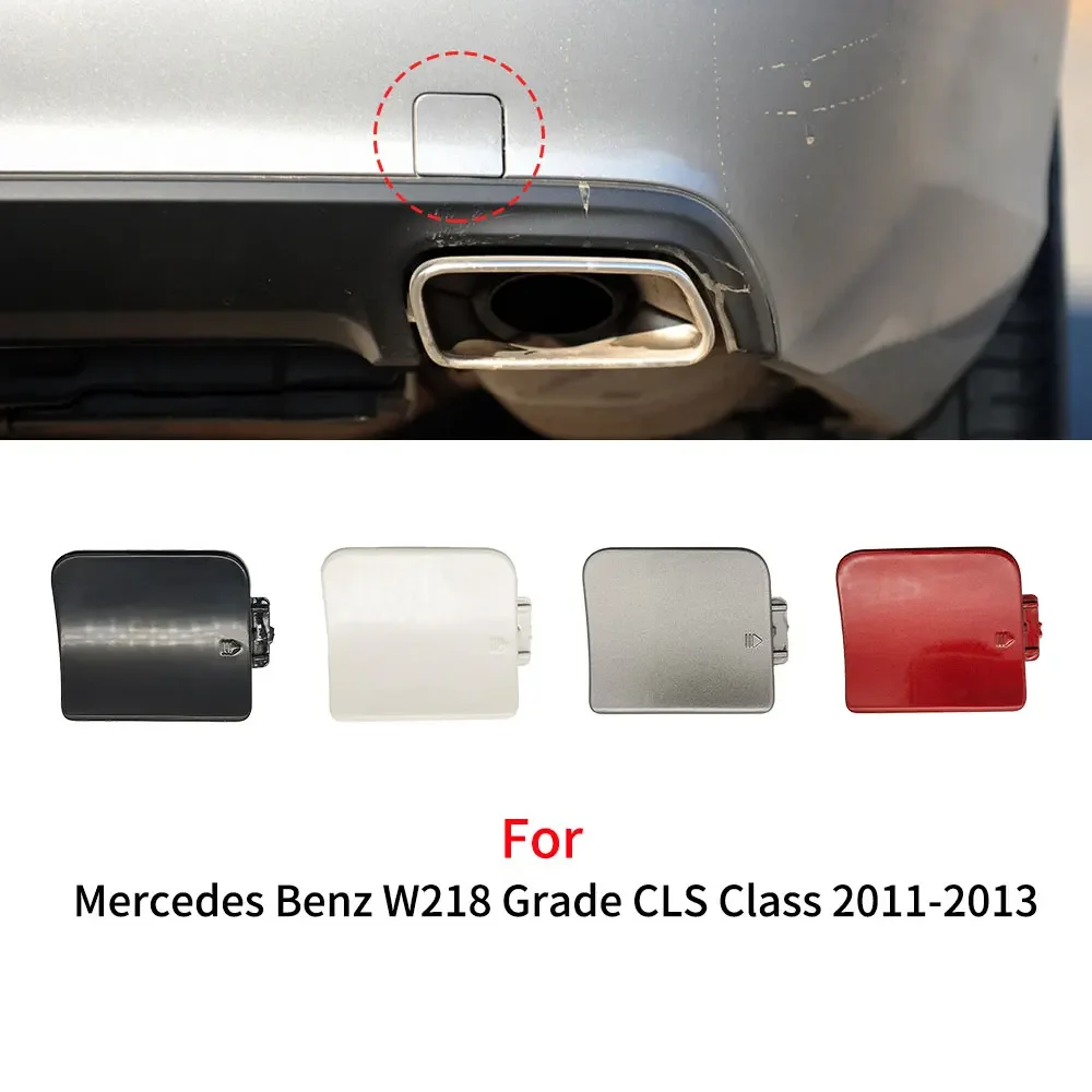

For Mercedes W218 C218 Sedan Car Rear Bumper Tow Cover For Benz CLS Class 2011-2013 CLS250 CLS300 CLS350 400 2188850723