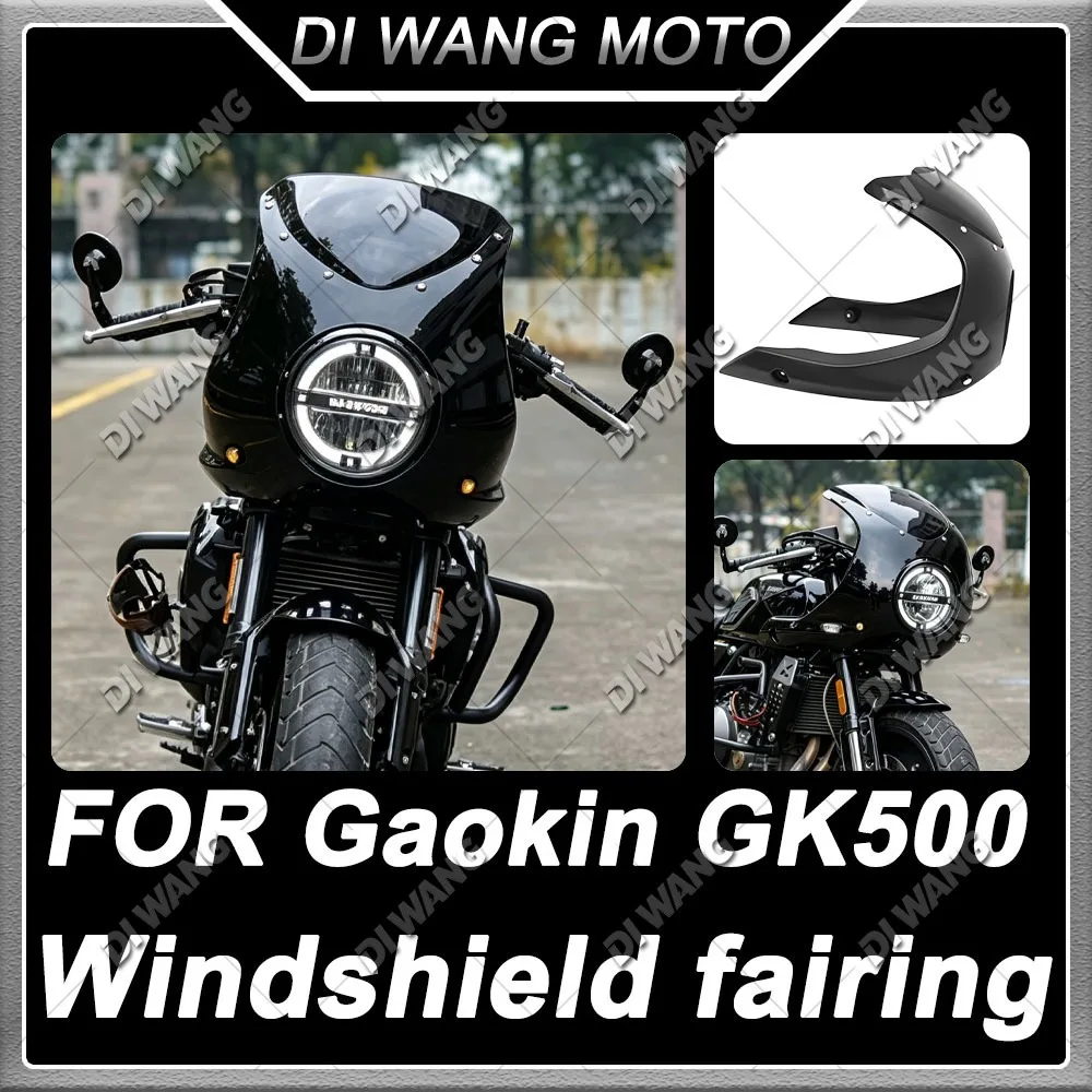 For GAOKIN GK500 Gk500 Cafe Racer Motorcycle Large Headlight Fairing Front Cowl Windshield Windscreen Retro Modified Accessories