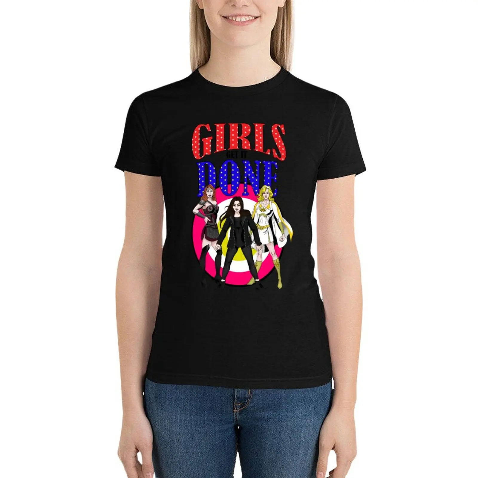 Girls Get It Done - The Boys T-Shirt animal print shirt for girls graphics tees Female clothing funny t shirts for Women