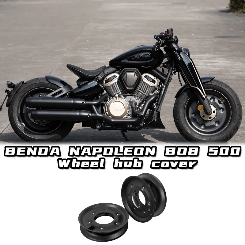 BENDA NAPOLEON BOB 500 Benda Chinchilla 450 Customized Aluminum Motorcycle Wheel Tire Rim Hub Center Cap Cover Modified