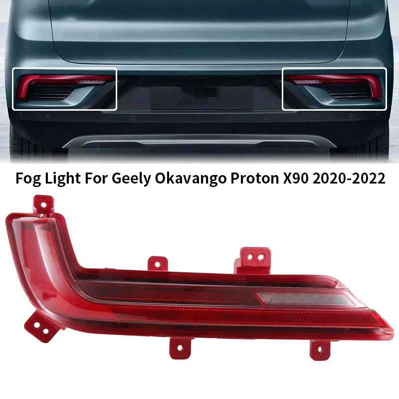 

Car Rear Right Fog Light For Geely Okavango /Proton X90 2020-2022 Replacement Parts Accessories