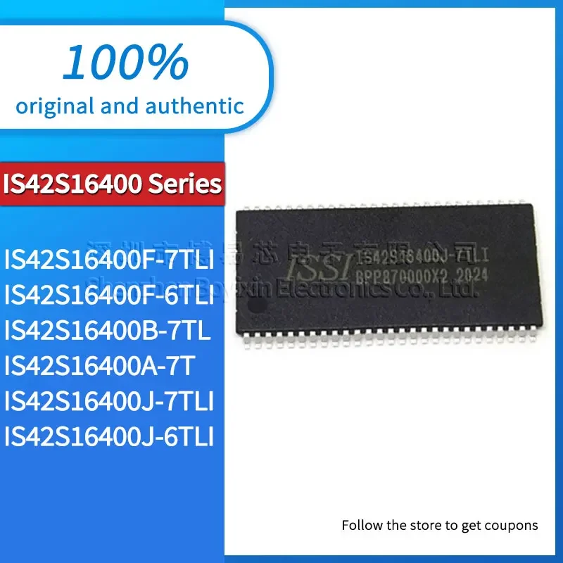 Original IS42S16400F-7TLI IS42S16400F-6TLI IS42S16400B-7TL IS42S16400A-7T IS42S16400J-7TLI IS42S16400J-6TLI memory chip TSOP-54