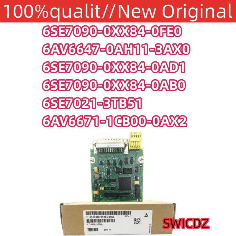 100% new original 6SE7090-0XX84-0FE0 6AV6647-0AH11-3AX0 6SE7090-0XX84-0AD1  6SE7090-0XX84-0AB0  6SE7021-3TB51 6AV6671-1CB00-0AX2