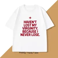 Havent Lost My Virginity T-Shirt for Women Fun Tee Shirt Short Sleeve O-Neck TShirt Vintage Casual Womens Clothing