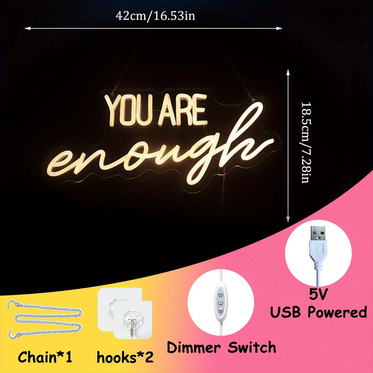 You Are Enough Neon, USB powered with dimmer switch, Suitable for Room, Home, Bar, Art Wall Decor, Party