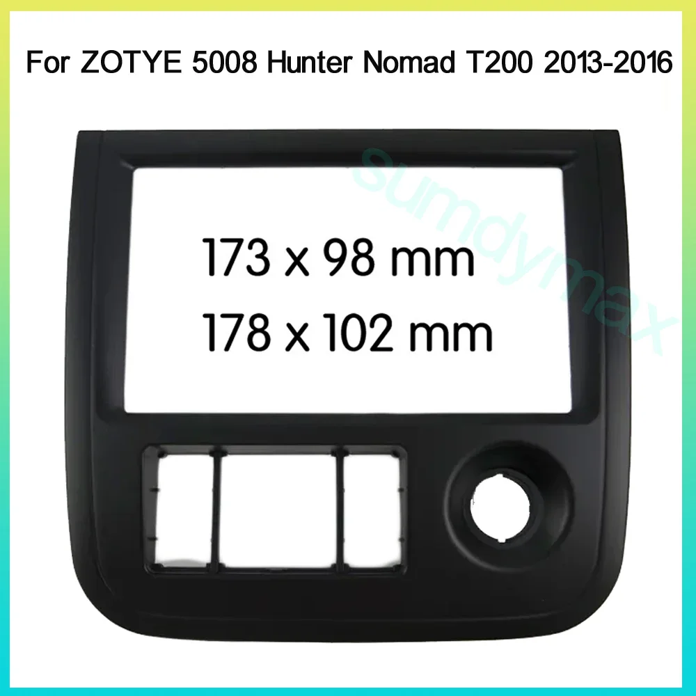 2DIN Car Radio Fascia For ZOTYE 5008 Hunter Nomad T200 2013-2016 MP5 Player Casing Frame Head Unit Stereo Cover