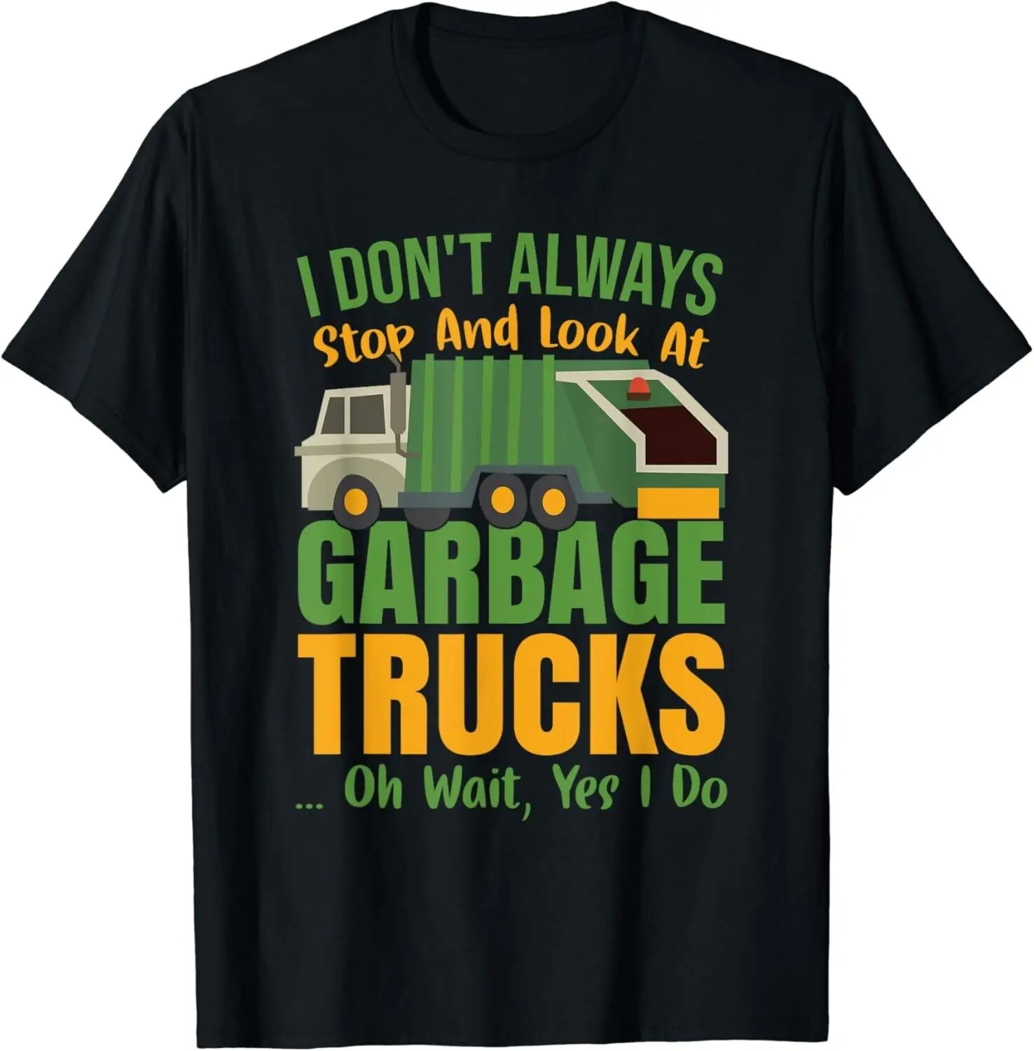 Funny Recycling Day Garbage Truck Gift Unisex T-Shirt