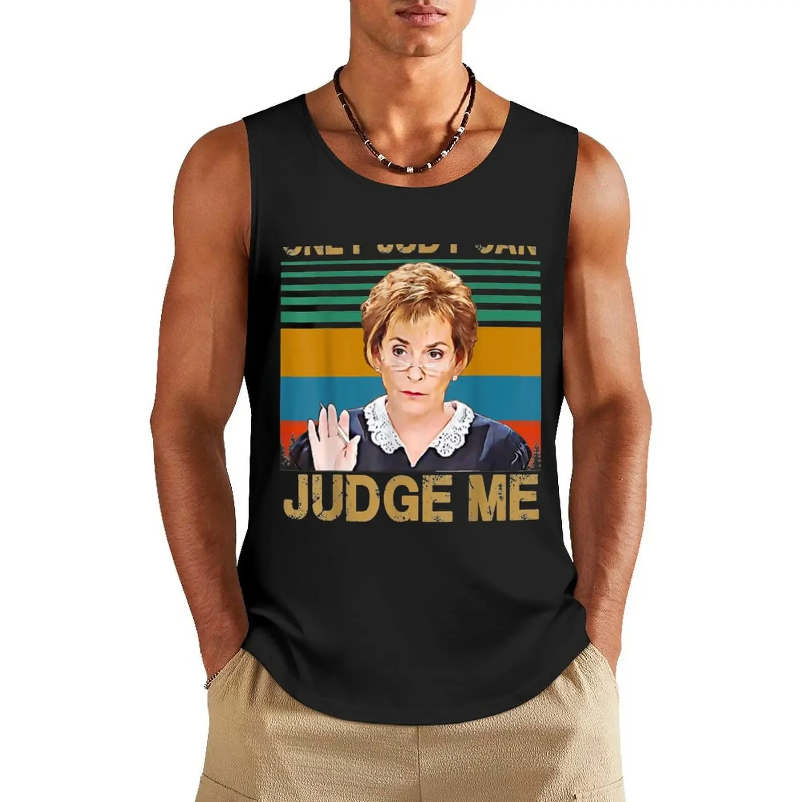 

Funny Only Judy can judge me Retro Vintage Tank Top T-shirt Men's gym Gym man summer