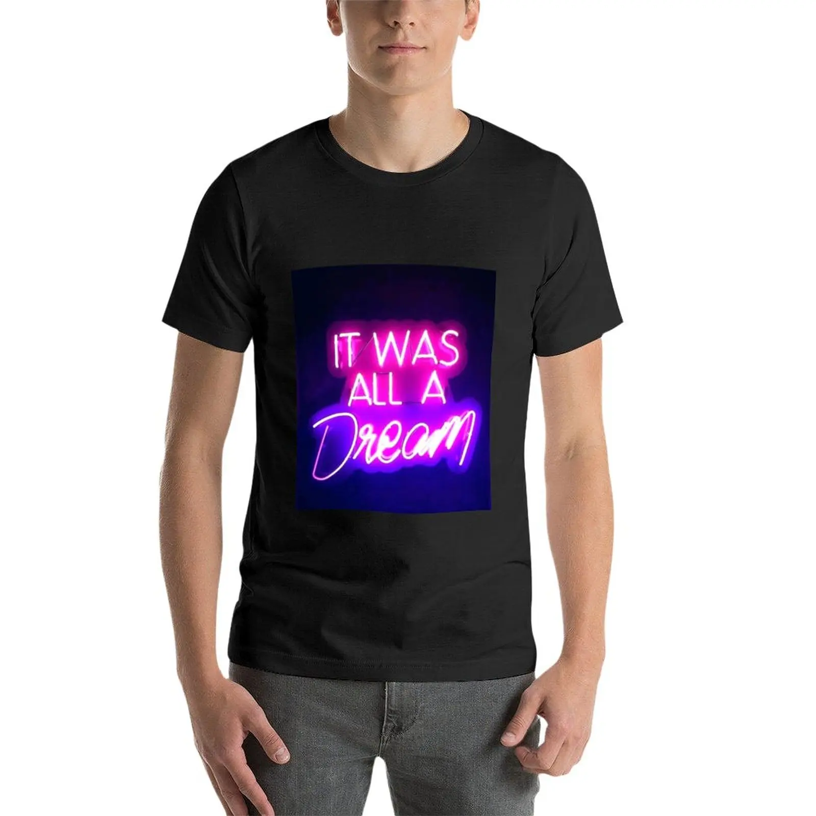 New It was all a dream T-Shirt black t shirts quick-drying t-shirt sublime t shirt mens funny t shirts