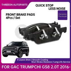 THREEON Front Ceramic Brake pads For GAC TRUMPCHI GS8 2.0T 2016-2022 Front 8835001CAD0000 Quick Stop Performance